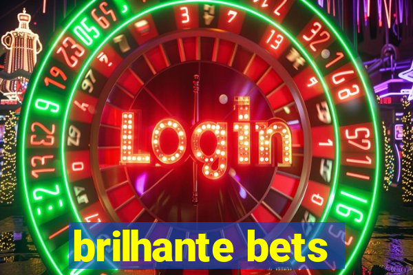 brilhante bets